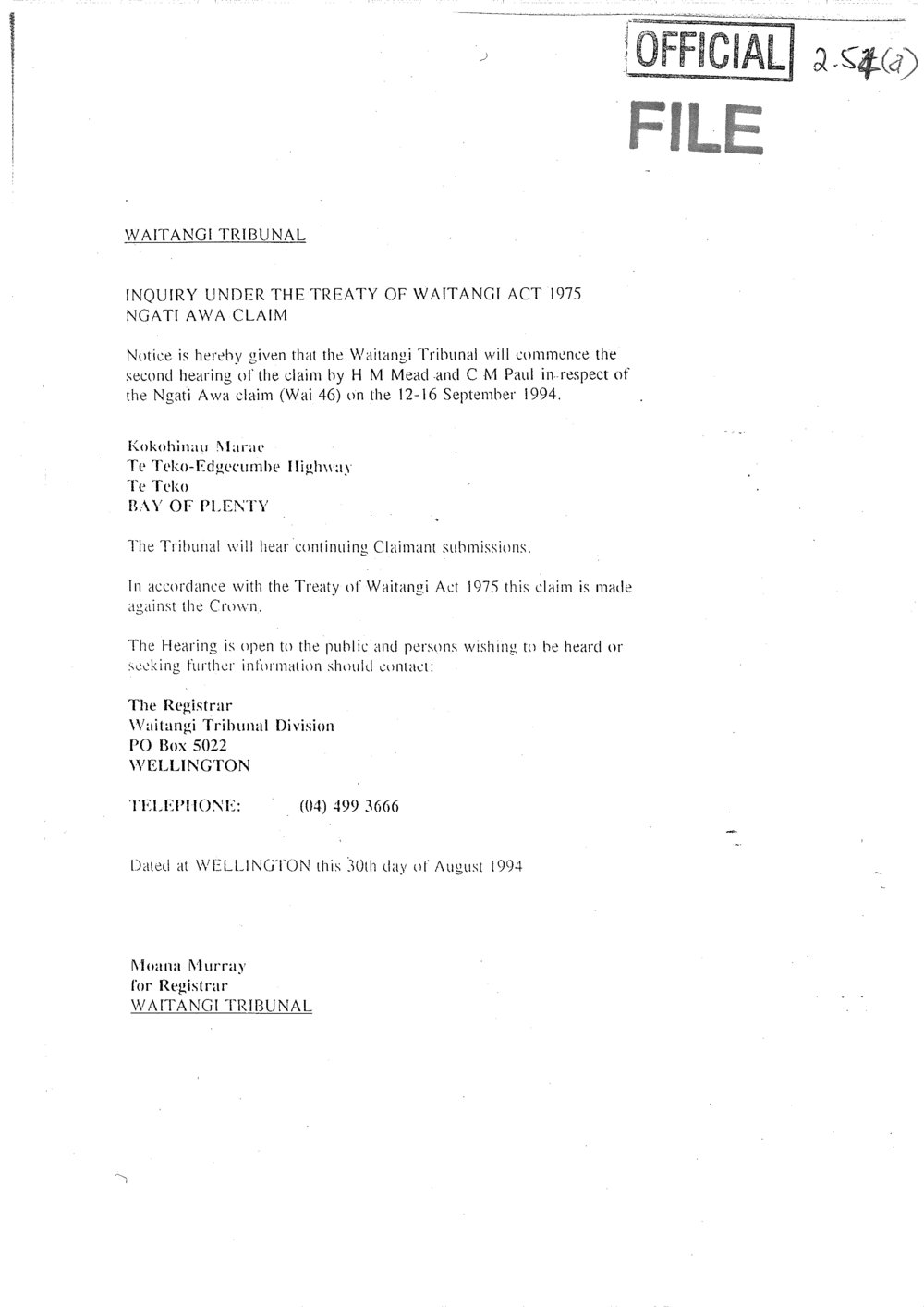 Wai 46_INQ_2.54 (a)_Notice by Waitangi Tribunal will commence 2nd hearing 30 Aug 1994
