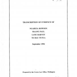 Wai 46_INQ_5.2_Transcription of Evidence of Ngahuia Rowson, Maanu Paul, Lane Harvey, Te Hau Tutua September 1994
