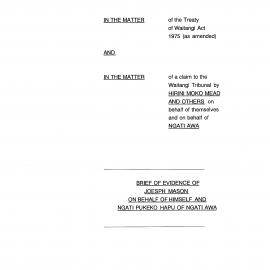 Wai 46_INQ_A032_Brief of Evidence of Joseph Mason on behalf of himself and Ngati Pukeko hapu of Ngati Awa