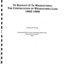 Wai 46_INQ_C009_Te Raupatu o Te Whakatoa - The Confiscation of  Whakatohea Land 1865 - 1866