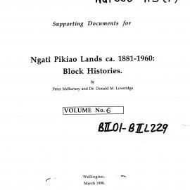 Wai 46_INQ_M022 (f) part 2_Supporting Documents Ngati Pikiao Lands - Block histories - Volume 6