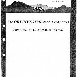 Wai 46_INQ_M075_Maori Investments Limited - 26th Annual General Meeting