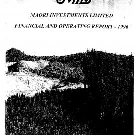 Wai 46_INQ_M076_Financial and operating Report  - Maori Investments Limited - 1996