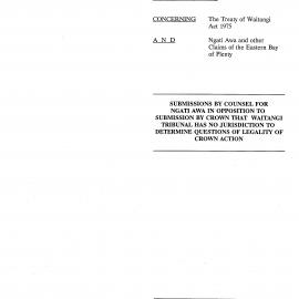 Wai 46_INQ_H012_Submissions by Counsel for Ngati Awa in Opposition to Submission by Crown