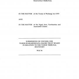 Wai 46_INQ_H015_Submissions of Counsel for Tuhoe-Waikaremoana Maori Trust Board in relation to the Tuhoe Boundary - Wai 36